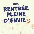 Une rentrée pleine d’envies